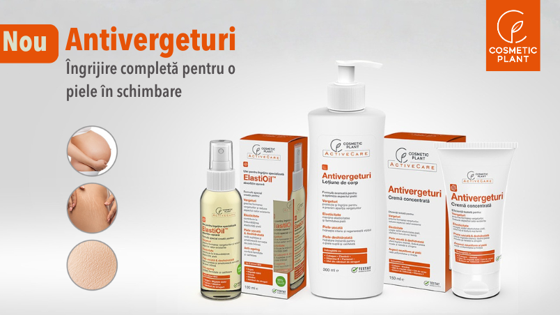 Noua gamă ACTIVE CARE ANTIVERGETURI de la COSMETIC PLANT – Elasticitate, hidratare profundă și încredere în pielea ta