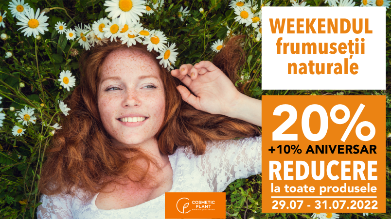 [ANIVERSARE] Weekendul Frumuseții Naturale între 29-31 iulie, cu -30% reducere la toate produsele