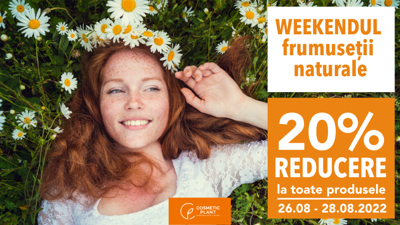 [PROMO] Weekendul Frumuseții Naturale între 26-28 august, cu -20% reducere la toate produsele