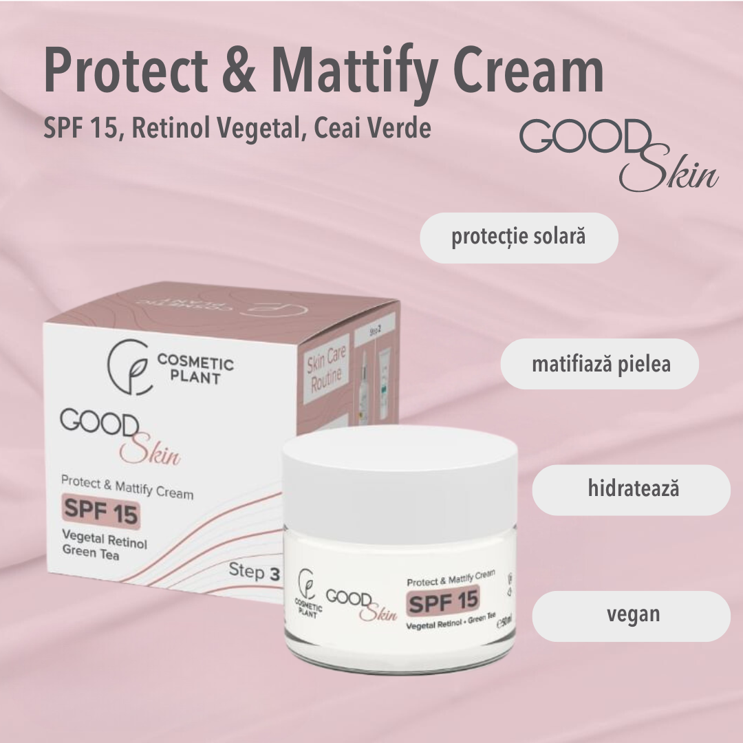 GOOD Skin – Protect & Mattify Cream cu SPF 15, Vegetal Retinol și Ceai Verde